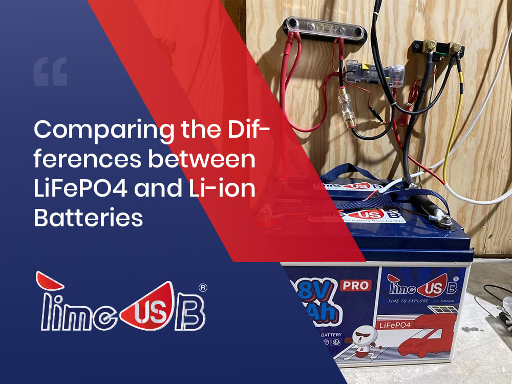 [Full Guide] Comparing the Differences between LiFePO4 and Li-ion Batteries
