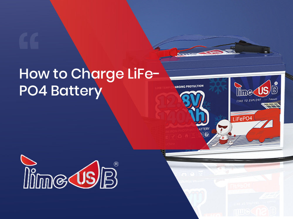 How to Charge LiFePO4 Battery