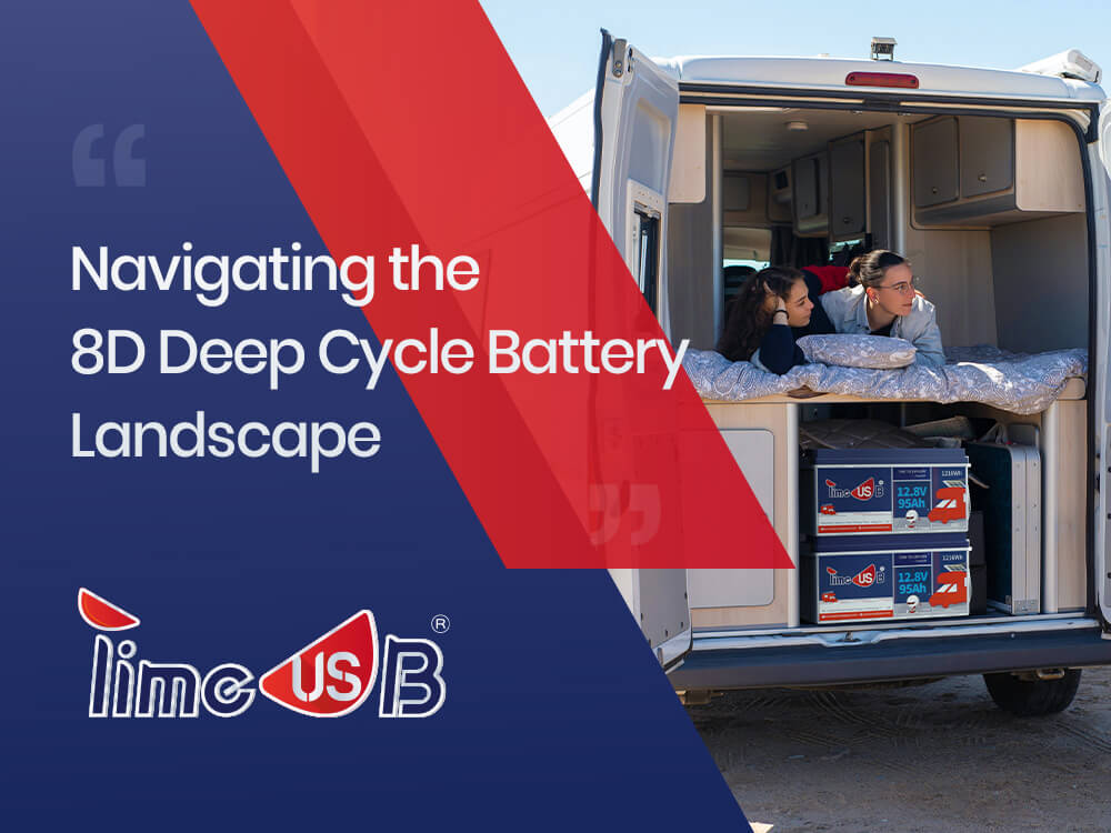 Navigating the 8D Deep Cycle Battery Landscape: AGM vs. Lithium